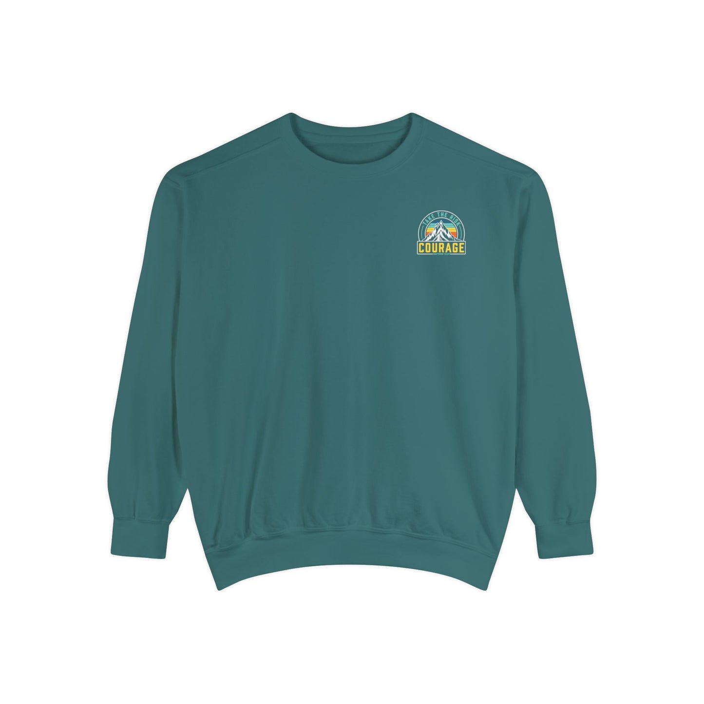 Courage Sweatshirt