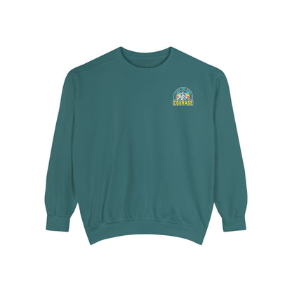 Courage Sweatshirt