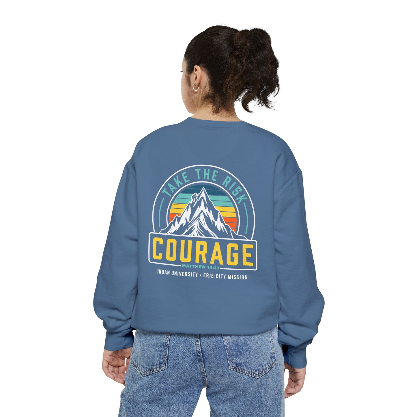 Courage Sweatshirt