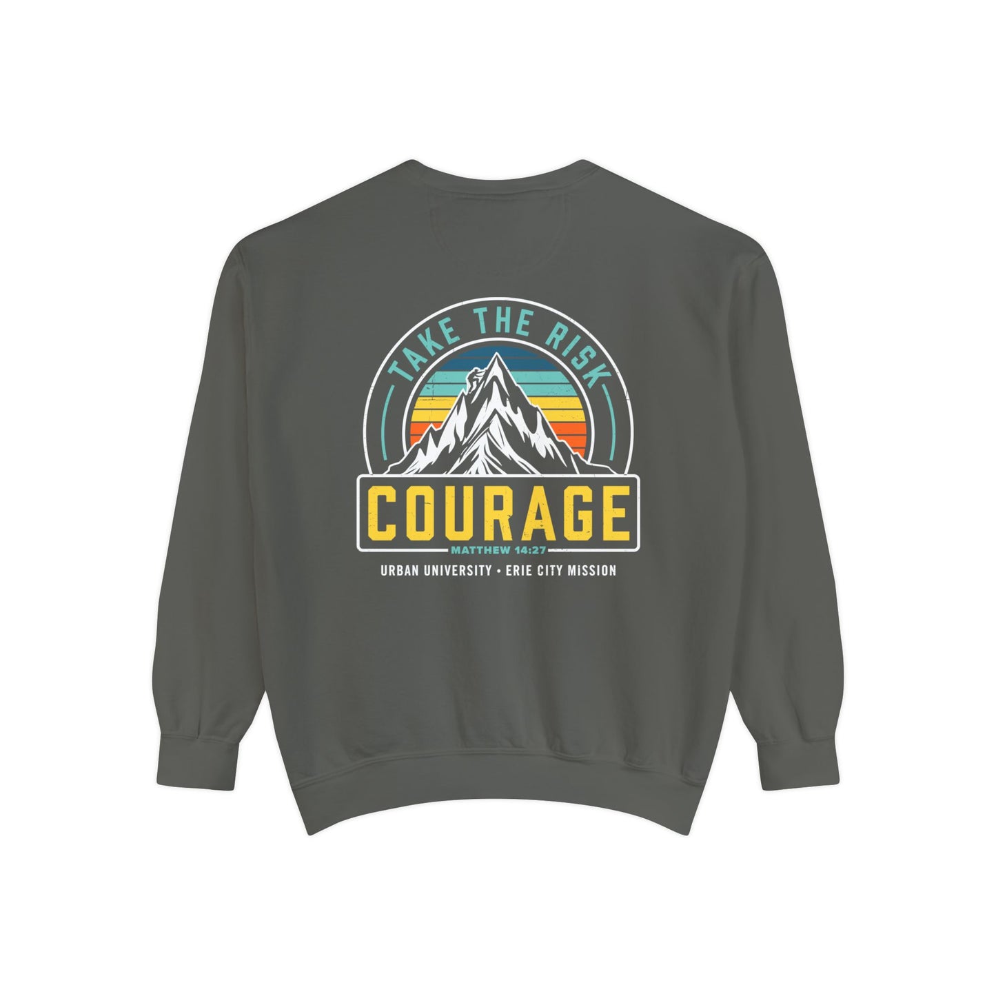 Courage Sweatshirt