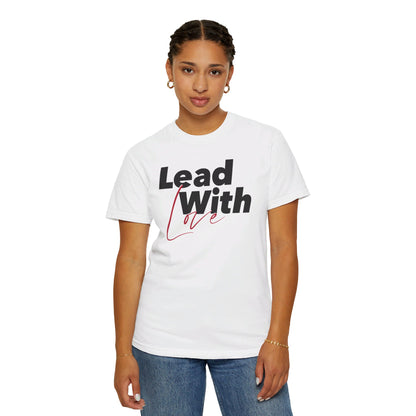 Lead With Love Tee