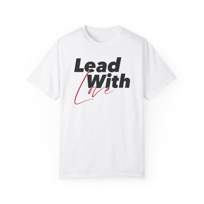 Lead With Love Tee