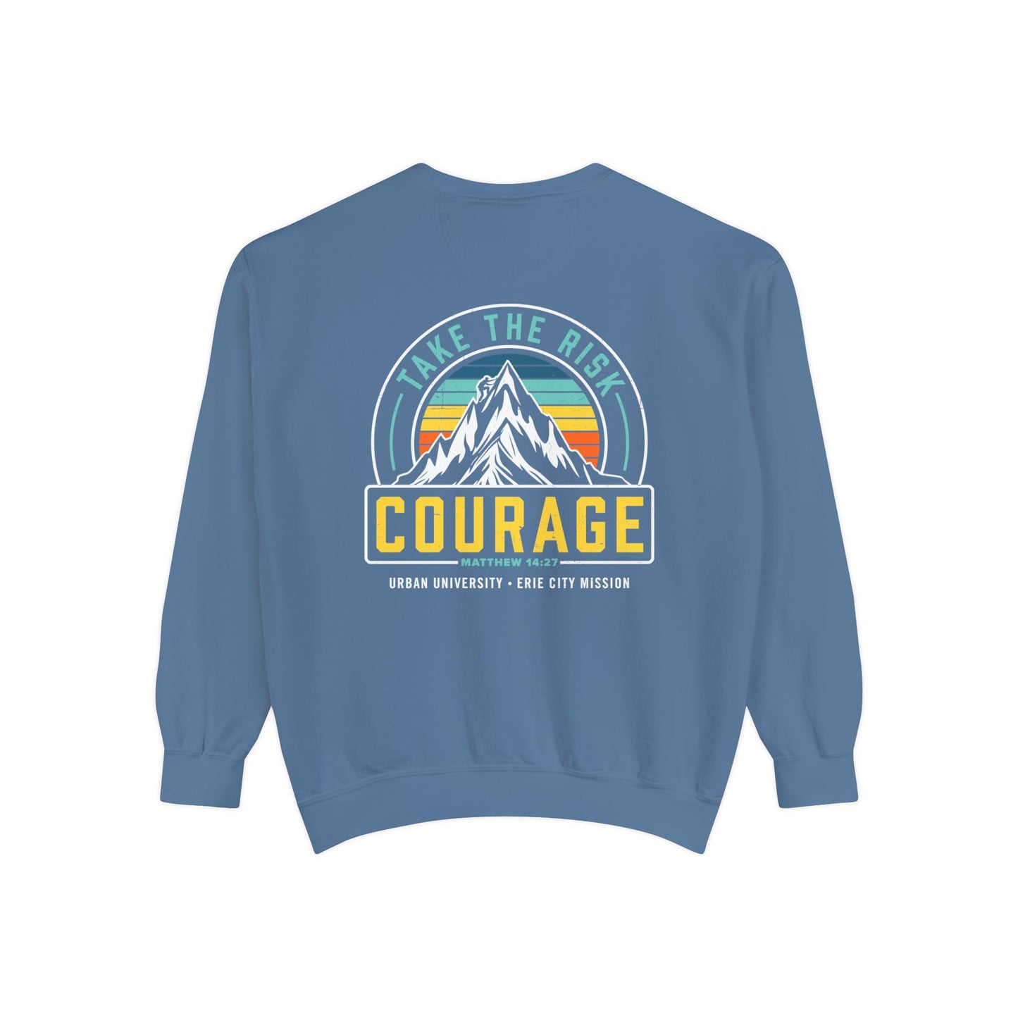 Courage Sweatshirt