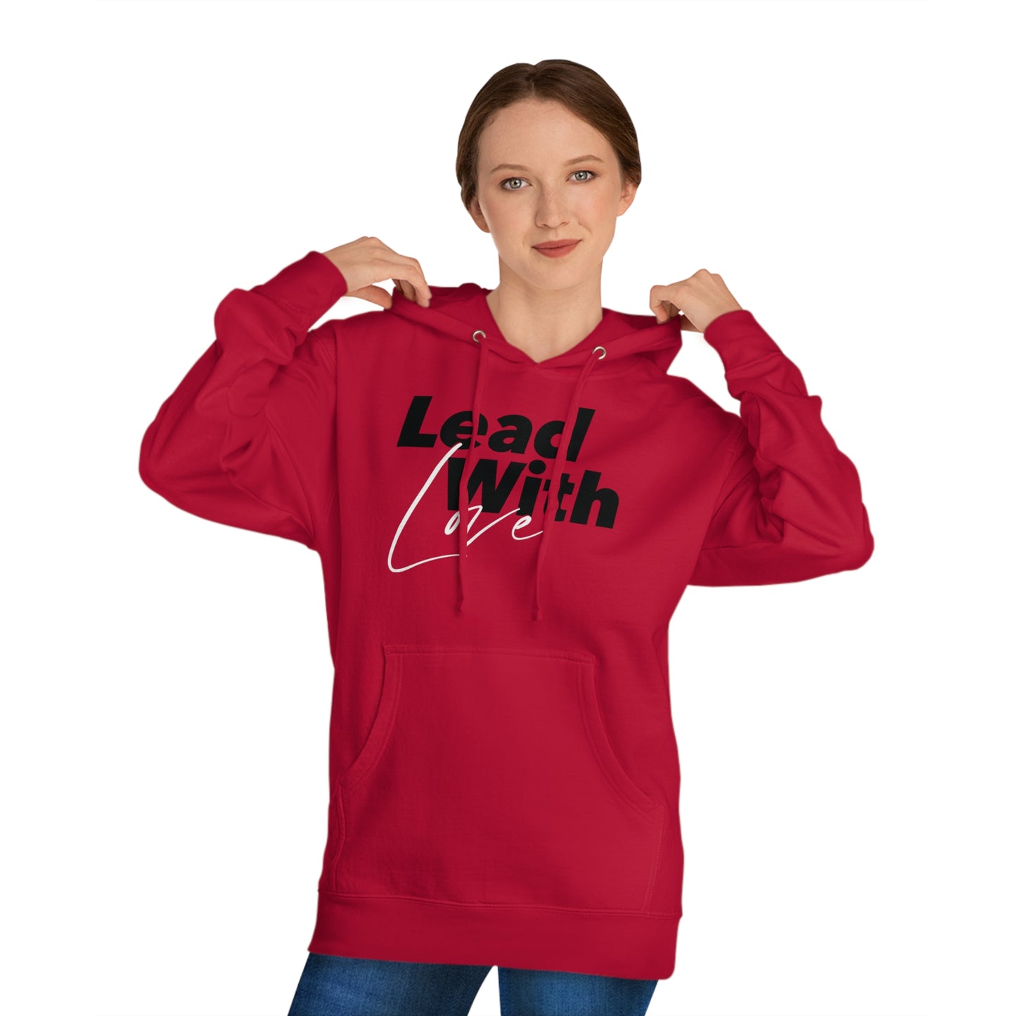 Lead With Love Hoodie