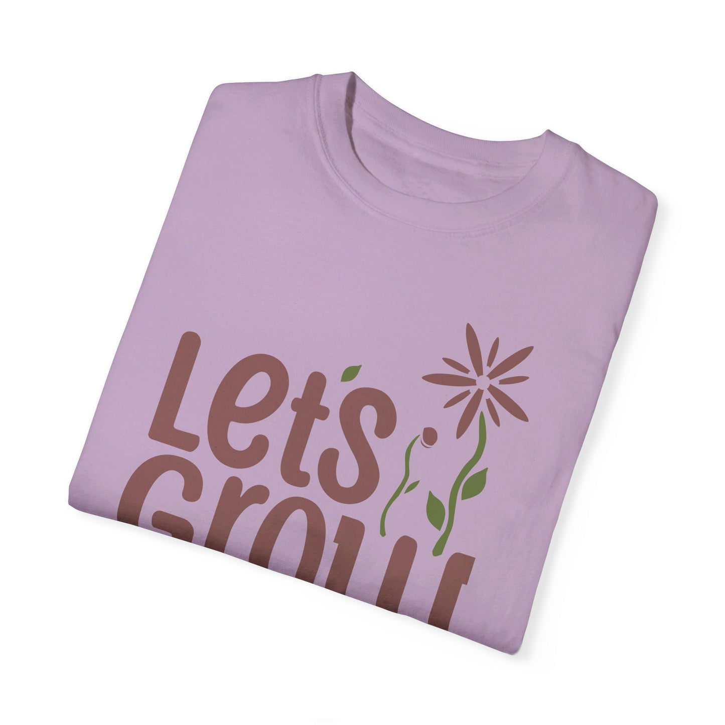 Let's Grow Tee