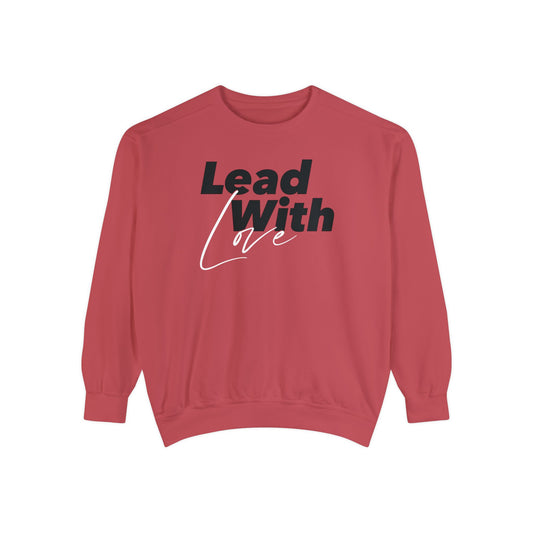 Lead With Love Sweatshirt