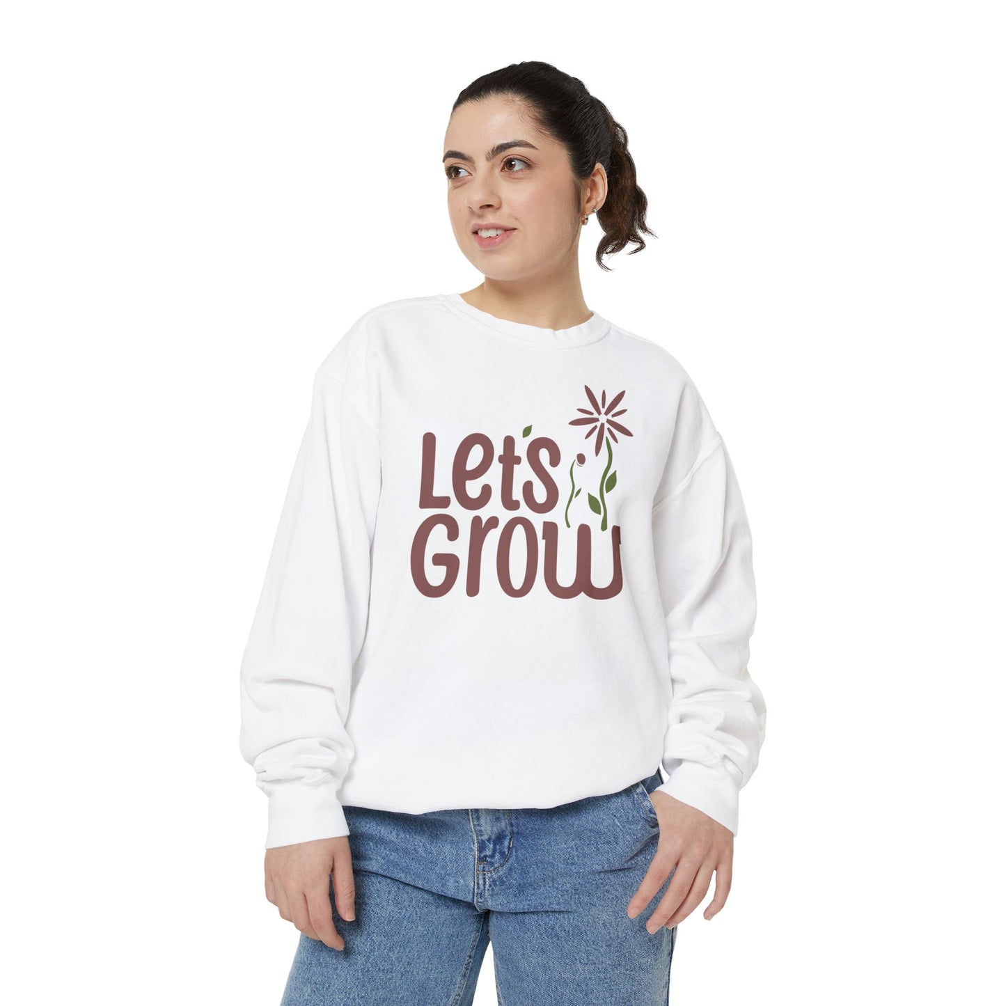 Let's Grow Sweatshirt